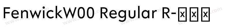 FenwickW00 Regular R字体转换